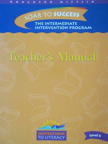 (image for) Invitations to Literacy 6 Soar to Success TM (TE)(Spiral)