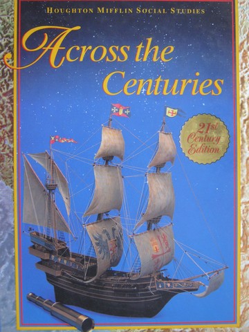 Across the Centuries 7 21st Century Edition (H) by Cordova,