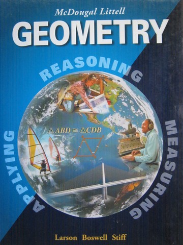 (image for) Geometry Measuring Reasoning Applying (H) by Larson, Boswell, & Stiff