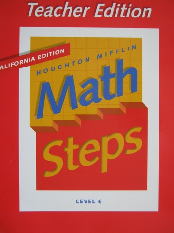 (image for) Math Steps 6 TE (CA)(TE)(Spiral) by Buck, Evans, Porter, Raymond,