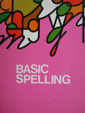 (image for) Basic Spelling C (P) by Theodore Glim & Frank S. Manchester