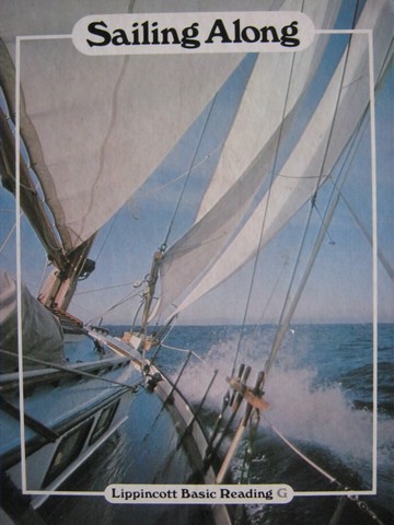 (image for) Lippincott Basic Reading G Sailing Along (H) by Walcutt,