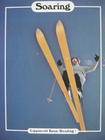 (image for) Lippincott Basic Reading I Soaring (H) by Walcutt & McCracken