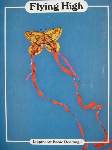 (image for) Lippincott Basic Reading J Flying High (H) by Walcutt,