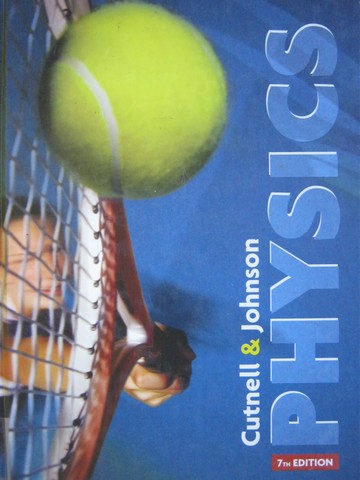 (image for) Physics 7th Edition (H) by John D Cutnell & Kenneth W Johnson