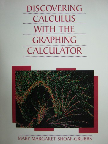 (image for) Discovering Calculus with the Graphing Calculator (P)