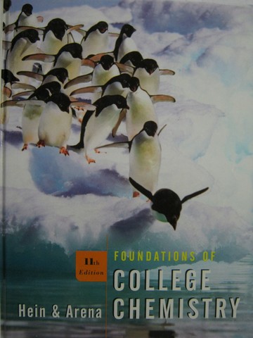 (image for) Foundations of College Chemistry 11th Edition (H) by Hein,