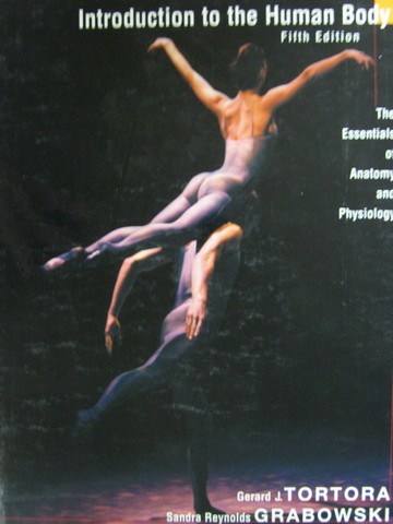 (image for) Introduction to the Human Body 5th Edition (H) by Tortora