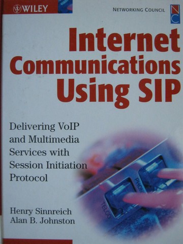 (image for) Internet Communications Using SIP (H) by Sinnreich & Johnston