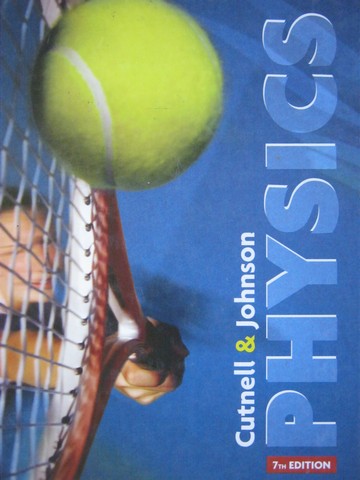 (image for) Physics 7th Edition (H) by John D Cutnell & Kenneth W Johnson