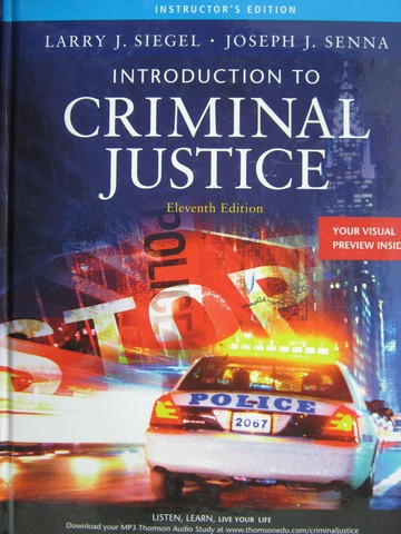 (image for) Introduction to Criminal Justice 11e IE (TE)(H) by Siegel & Senna