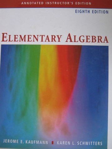 (image for) Elementary Algebra 8th Edition AIE (TE)(H) by Kaufmann