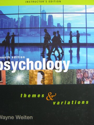 (image for) Psychology Themes & Variations 7th Edition IE (TE)(H) by Weiten
