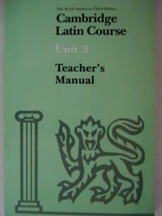(image for) Cambridge Latin Course Unit 3 N American 3e TM (TE)(P)