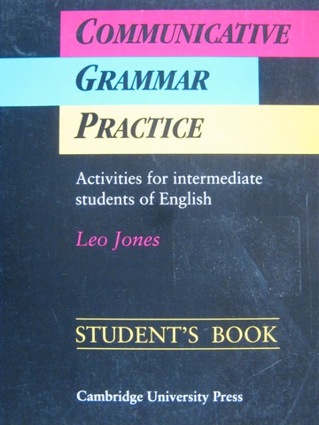 (image for) Communicative Grammar Practice Student's Book (P) by Leo Jones
