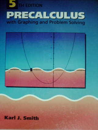 (image for) Precalculus with Graphing & Problem Solving 5th Edition (H)