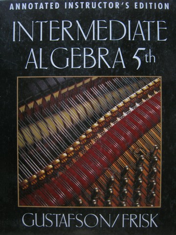 (image for) Intermediate Algebra 5th Edition AIE (TE)(H) by Gustafson,
