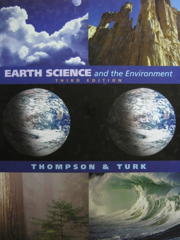 (image for) Earth Science & the Environment 3rd Edition (H) by Thompson,