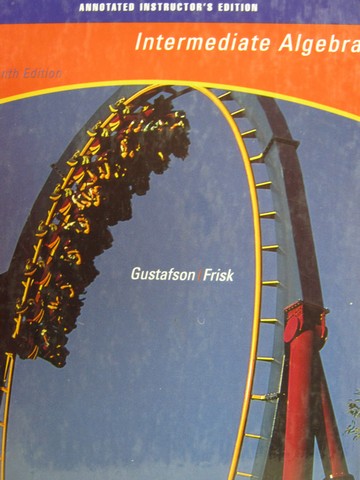 (image for) Intermediate Algebra 7th Edition AIE (TE)(H) by Gustafson,