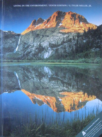 (image for) Living in the Environment 10th Edition (H) by Tyler Miller, Jr.