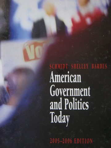 (image for) American Government & Politics Today 2005-2006 Edition (H)