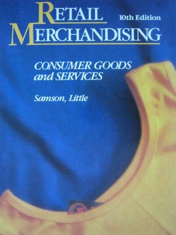 (image for) Retail Merchandising Consumer Goods & Services 10th Edition (H)
