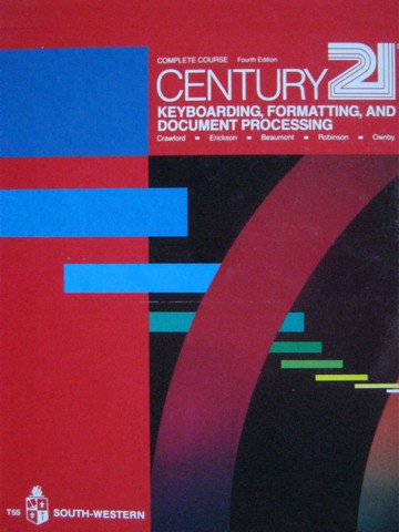 (image for) Century 21 Keyboarding Formatting 4th Edition Complete Cr (H)