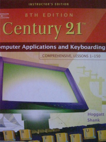 (image for) Century 21 Computer Applications & Keyboarding 8e IE (Spiral)