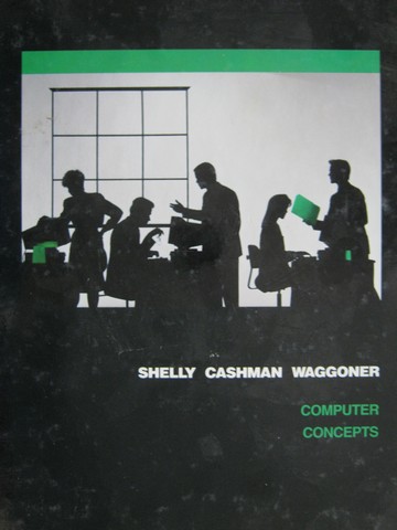 (image for) Computer Concepts (H) by Shelly, Cashman, & Waggoner