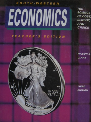 (image for) Economics The Science of Cost Benefit & Choice 3e TE (TE)(H)