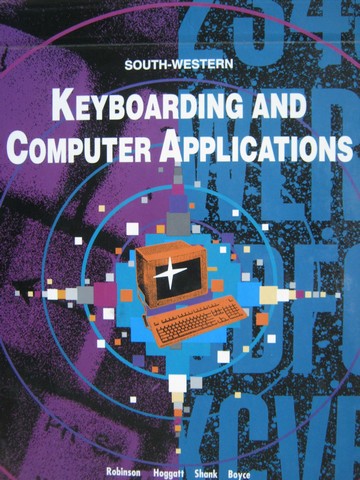 (image for) Keyboarding & Computer Applications (H) by Robinson, Hoggatt,