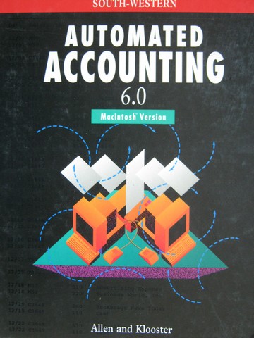 (image for) Automated Accounting 6.0 Macintosh Version (H) by Allen,