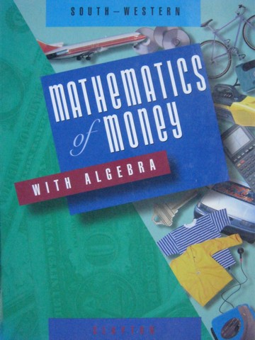 (image for) Mathematics of Money with Algebra (H) by Cheryl Clayton