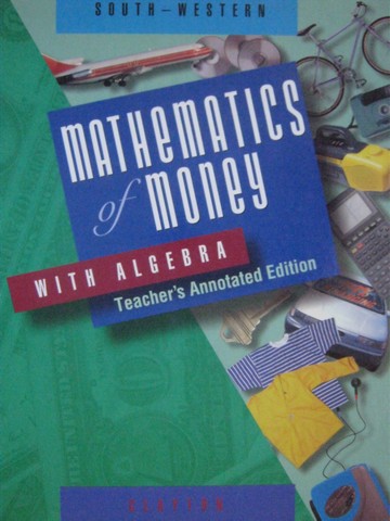 (image for) Mathematics of Money with Algebra TAE (TE)(H) by Clayton