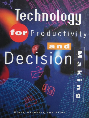 (image for) Technology for Productivity & Decision Making 3rd Edition (H)