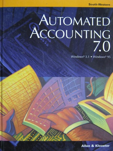 (image for) Automated Accounting 7.0 Windows 3.1 Windows 95 (H) by Allen