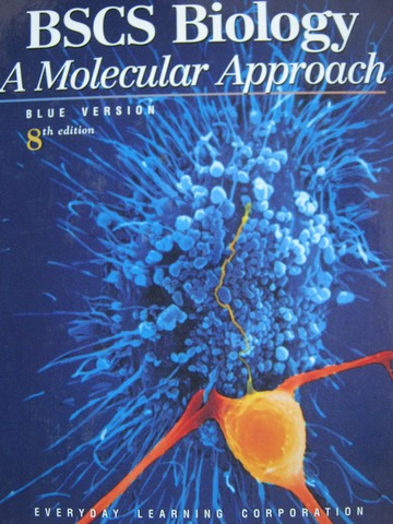 (image for) BSCS Biology A Molecular Approach Blue Version 8th Edition (H)