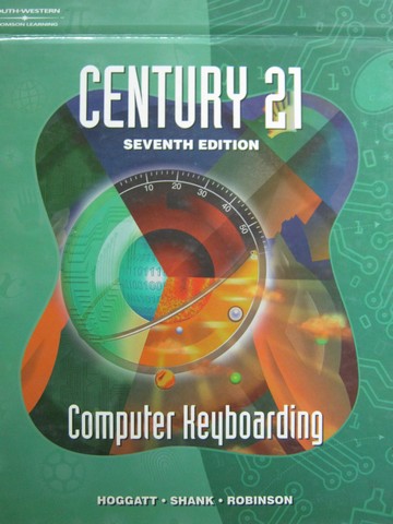 (image for) Century 21 Computer Keyboarding 7th Edition (H) by Hoggatt,