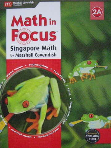 (image for) Math in Focus 2A Common Core (H) by Kheong, Ramakrishnan, & Choo