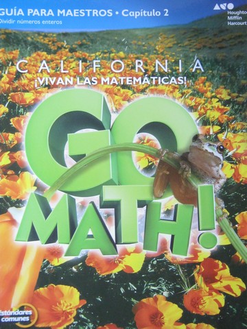 (image for) California Go Math! 5 Estandares comunes TE Capitulo 2 (CA)(P)