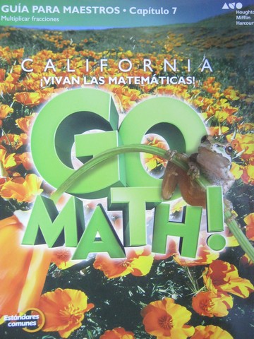(image for) California Go Math! 5 Estandares comunes TE Capitulo 7 (CA)(P)