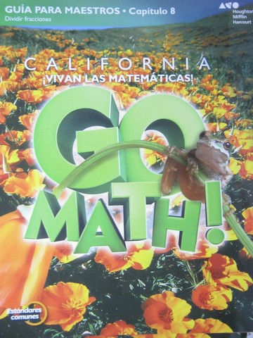 (image for) California Go Math! 5 Estandares comunes TE Capitulo 8 (CA)(P)