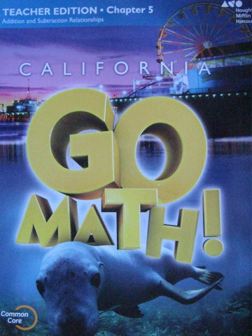 (image for) California Go Math! 1 Common Core TE Chapter 5 (CA)(TE)(P)