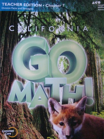(image for) California Go Math! 3 Common Core TE Chapter 7 (CA)(TE)(P)