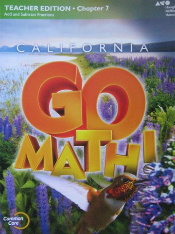 (image for) California Go Math! 4 Common Core TE Chapter 7 (CA)(TE)(P)