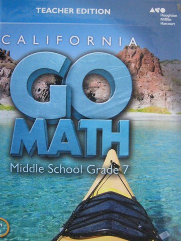 (image for) California Go Math Middle School 7 Common Core TE (CA)(TE)(H) - Click Image to Close