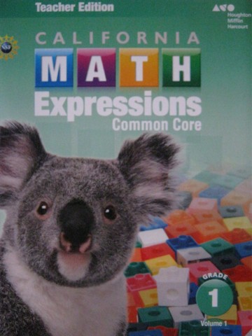 (image for) California Math Expressions Common Core 1 Volume 1 TE (Spiral)