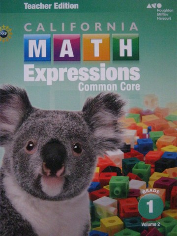 (image for) California Math Expressions Common Core 1 Volume 2 TE (Spiral)