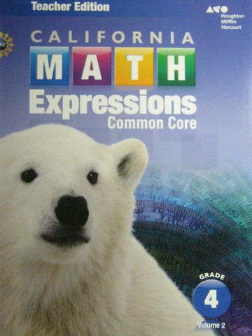 (image for) California Math Expressions Common Core 4 Volume 2 TE (Spiral)
