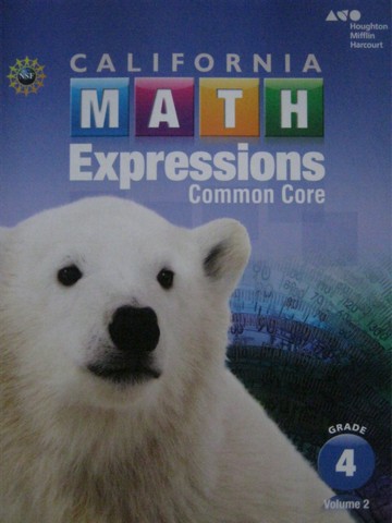 (image for) California Math Expressions Common Core 4 Volume 2 (CA)(P)